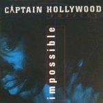 Captain Hollywood Project - Impossible (France)